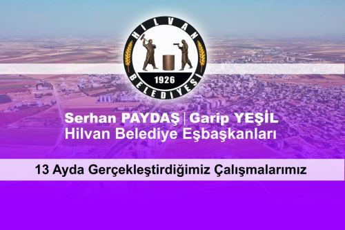 13 Ayda Neler Yaptık
